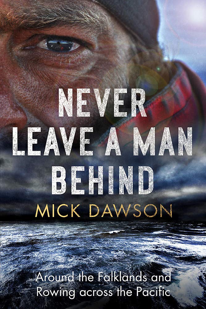 Never Leave a Man Behind: Around the Falklands and Rowing across