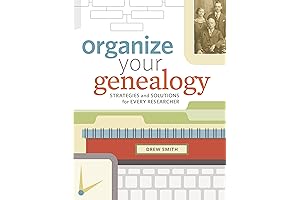 Organize Your Genealogy: The Genealogist's Guide to Success