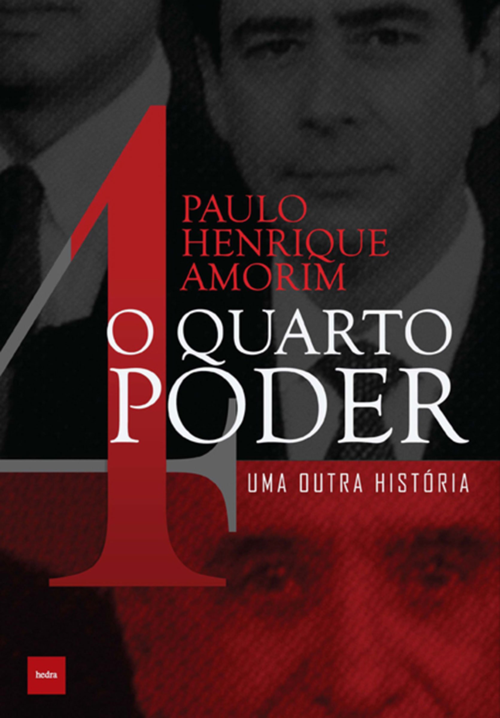 O quarto poder: Uma outra história (Portuguese Edition)