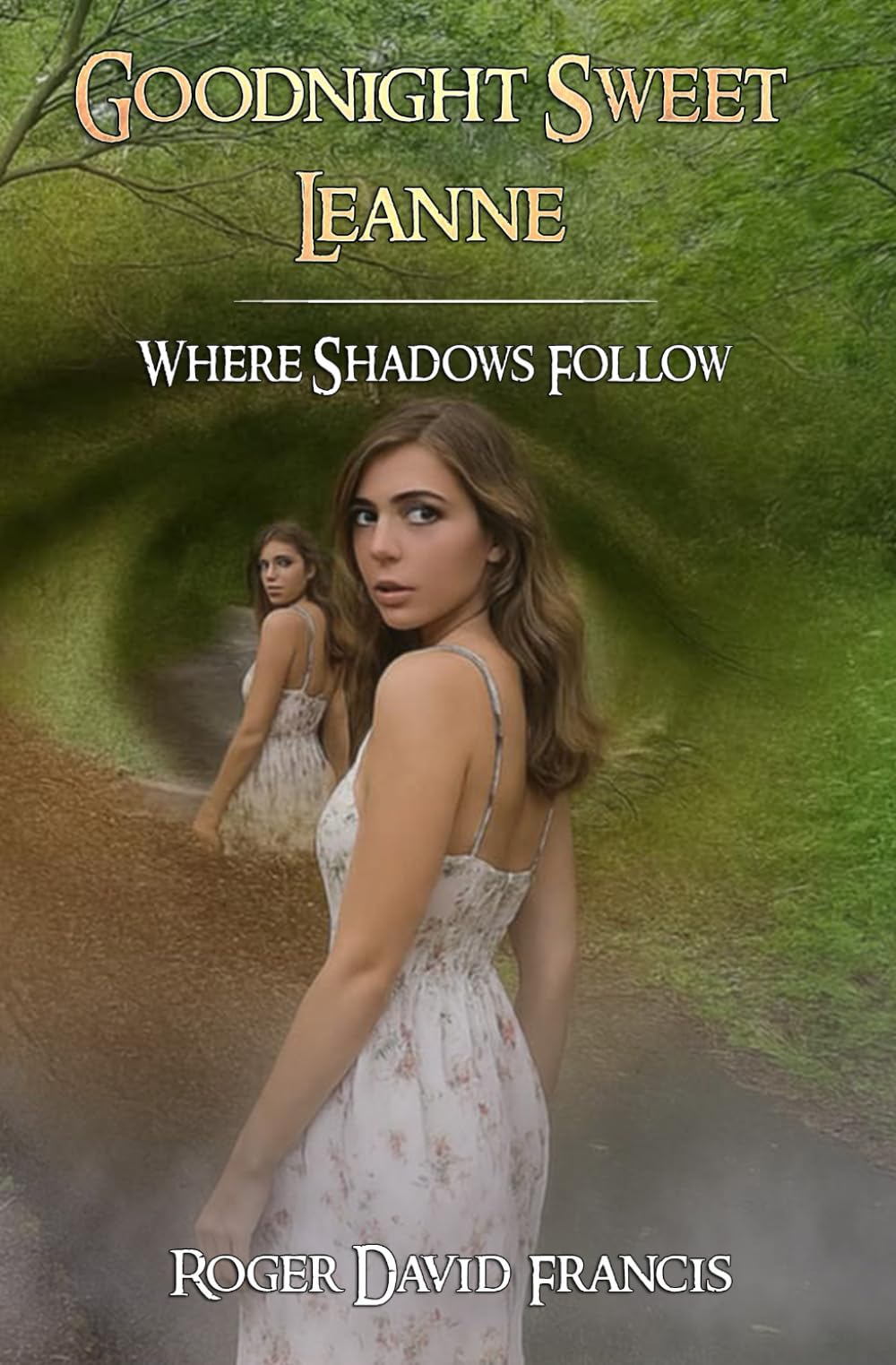 Goodnight Sweet Leanne: Where Shadows Follow