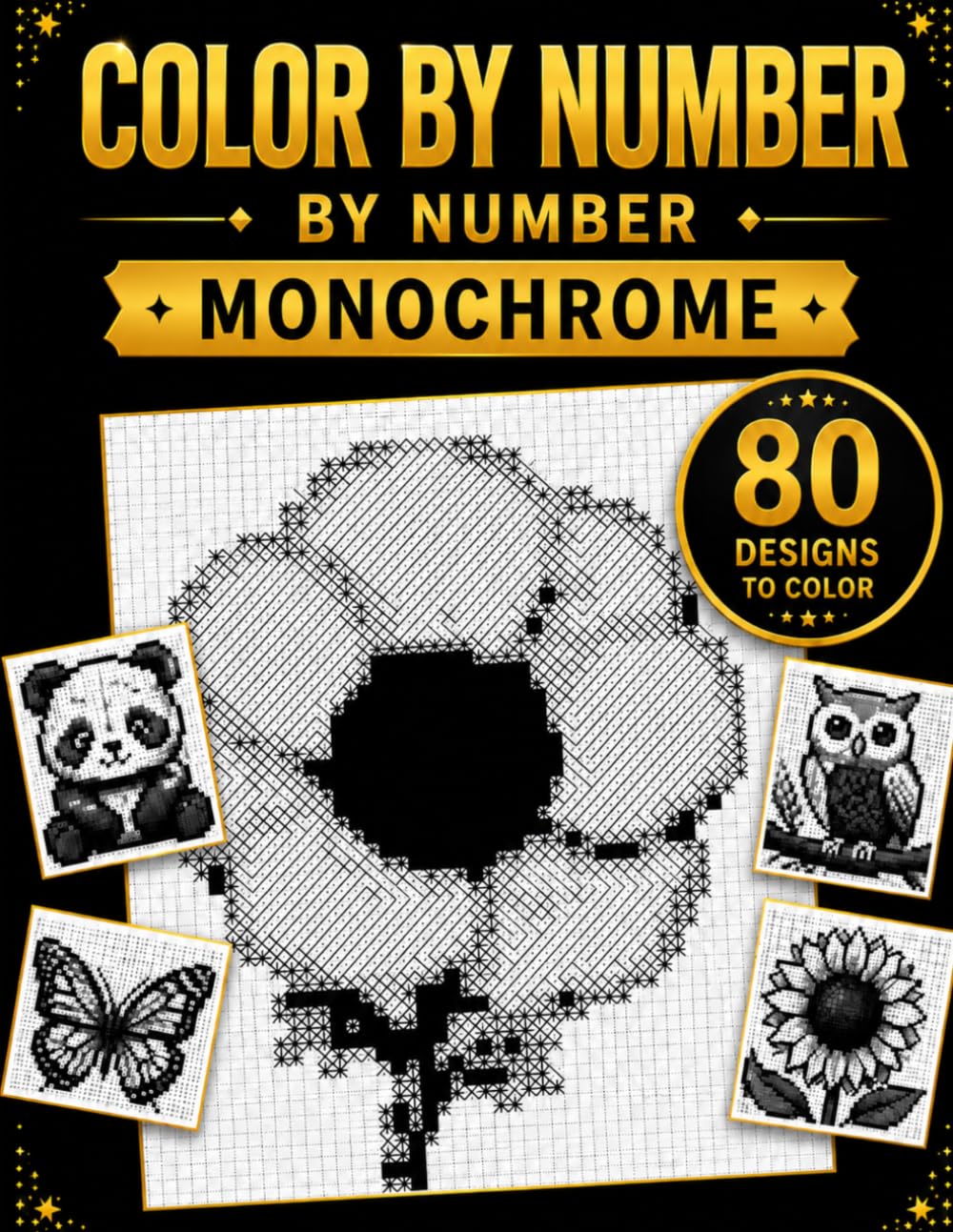 Monochrome Color by Number: Adorable Animals and Beautiful Pixel Art Flowers for Adults