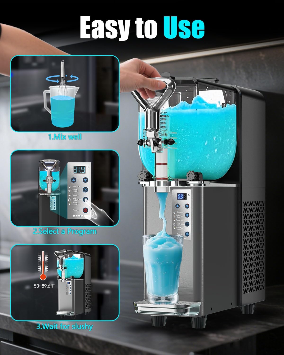 Three steps for using the slushie machine: 1. Mix well, 2. Select a Program, 3. Wait for slushy.
