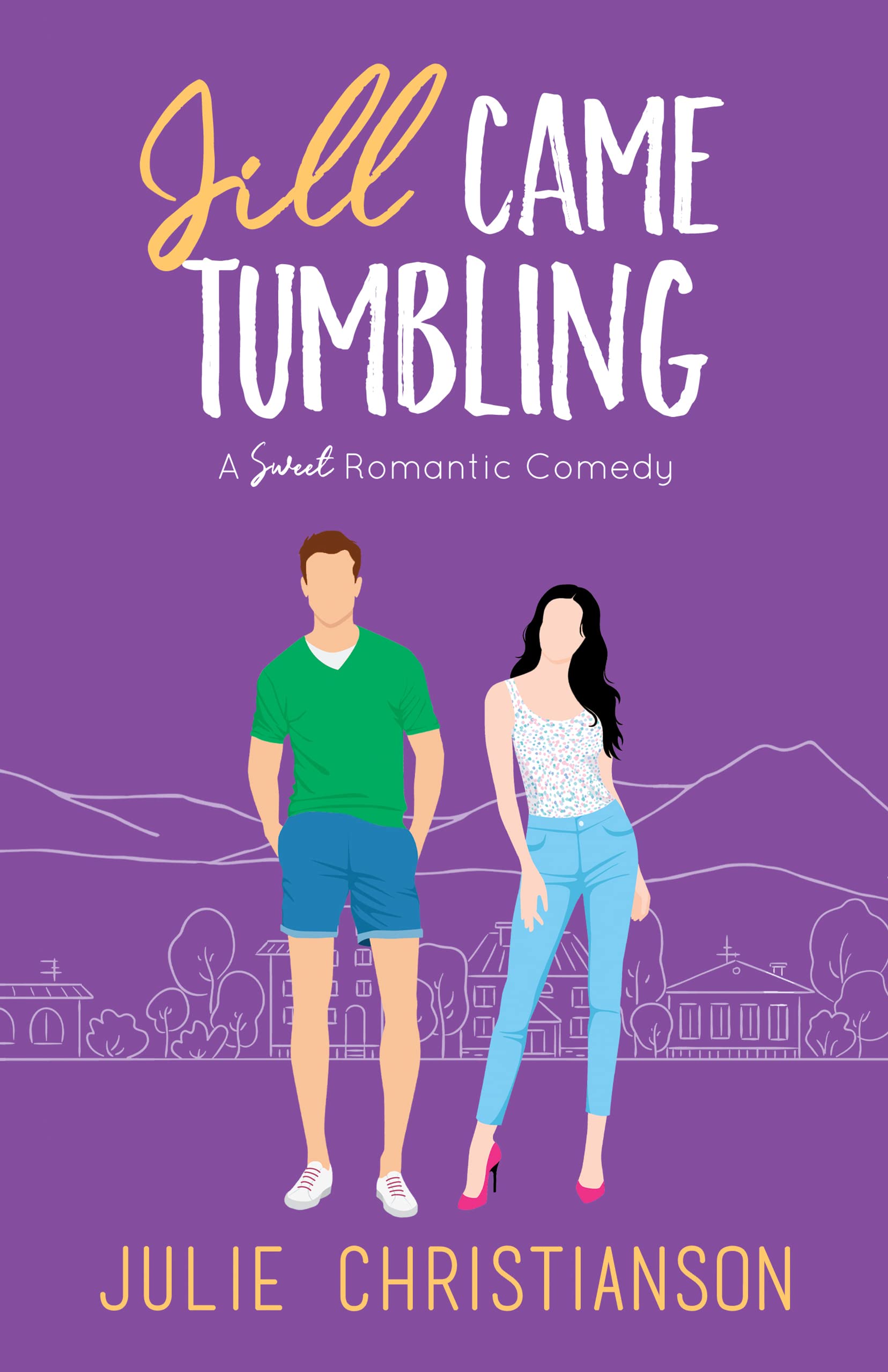 Jill Came Tumbling: A Sweet Romantic Comedy (An Apple Valley Love Stories Novella)