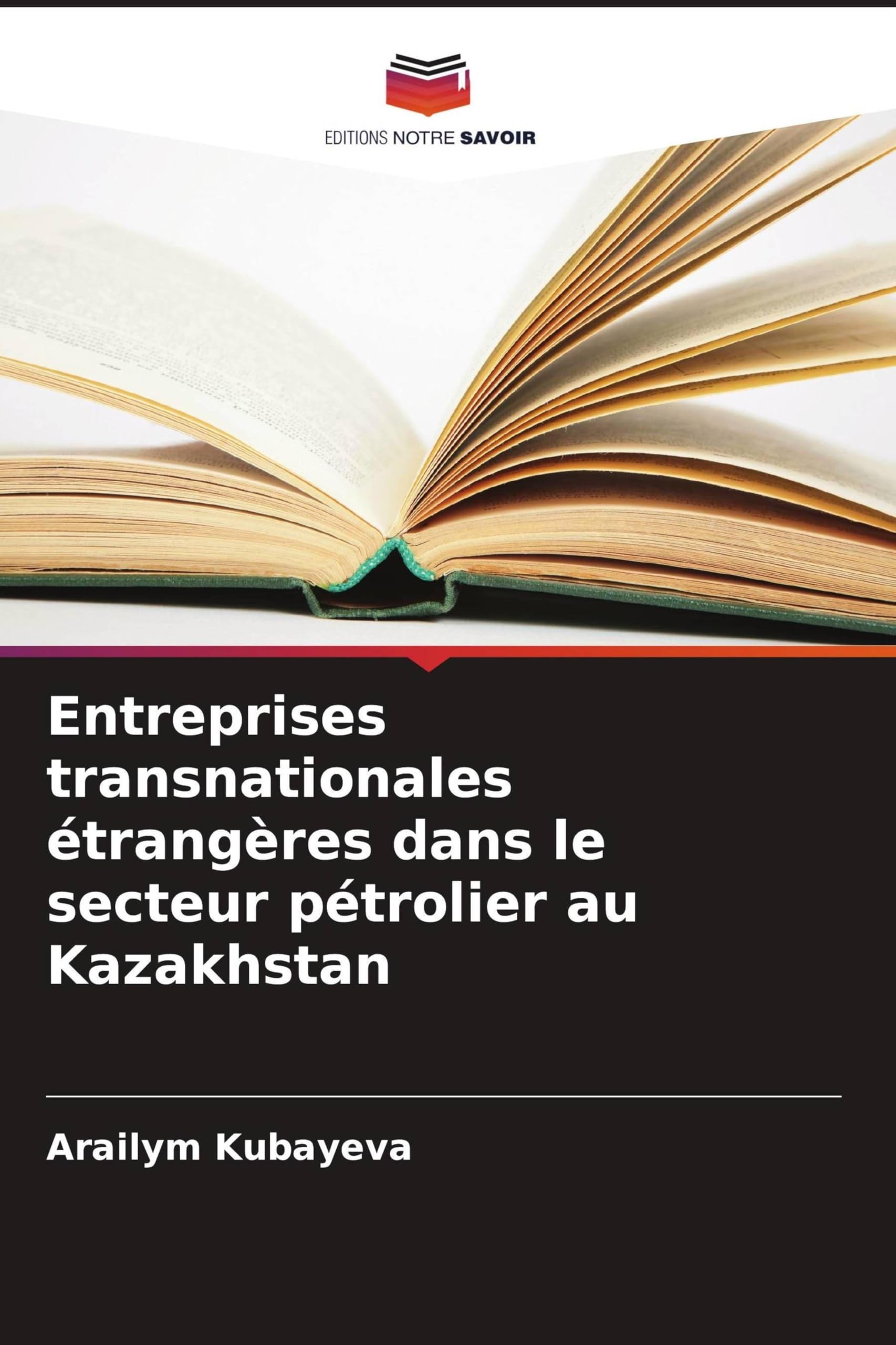 Entreprises transnationales étrangères dans le secteur pétrolier au Kazakhstan