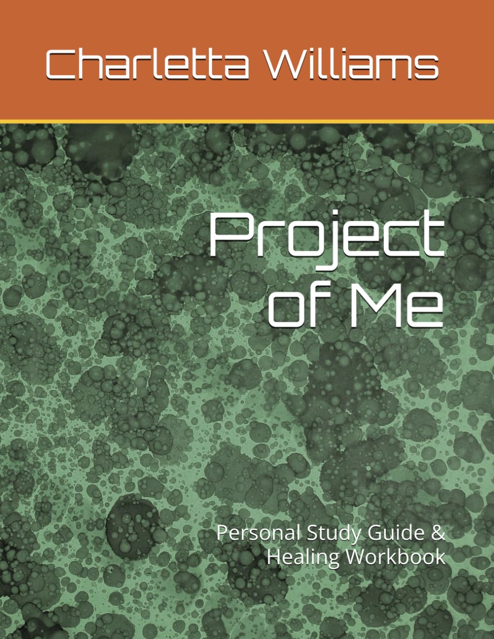 Project of Me: Personal Study Guide & Healing Workbook