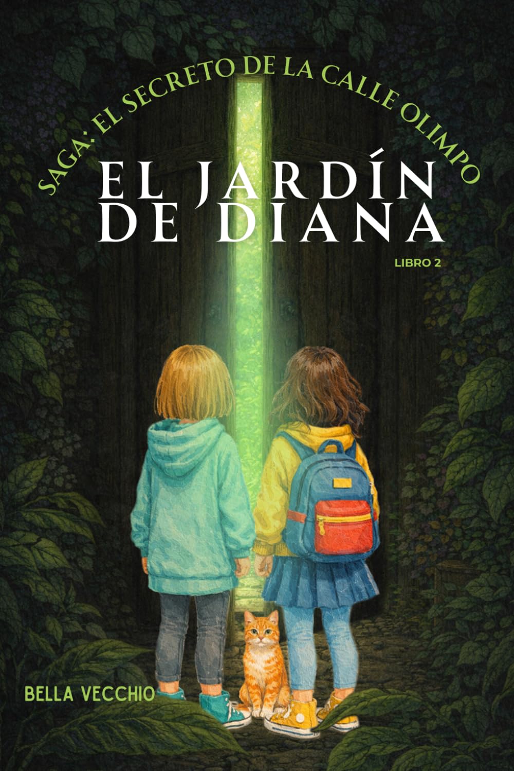 El Jardín de Diana: SAGA: EL SECRETO DE LA CALLE OLIMPO: 2