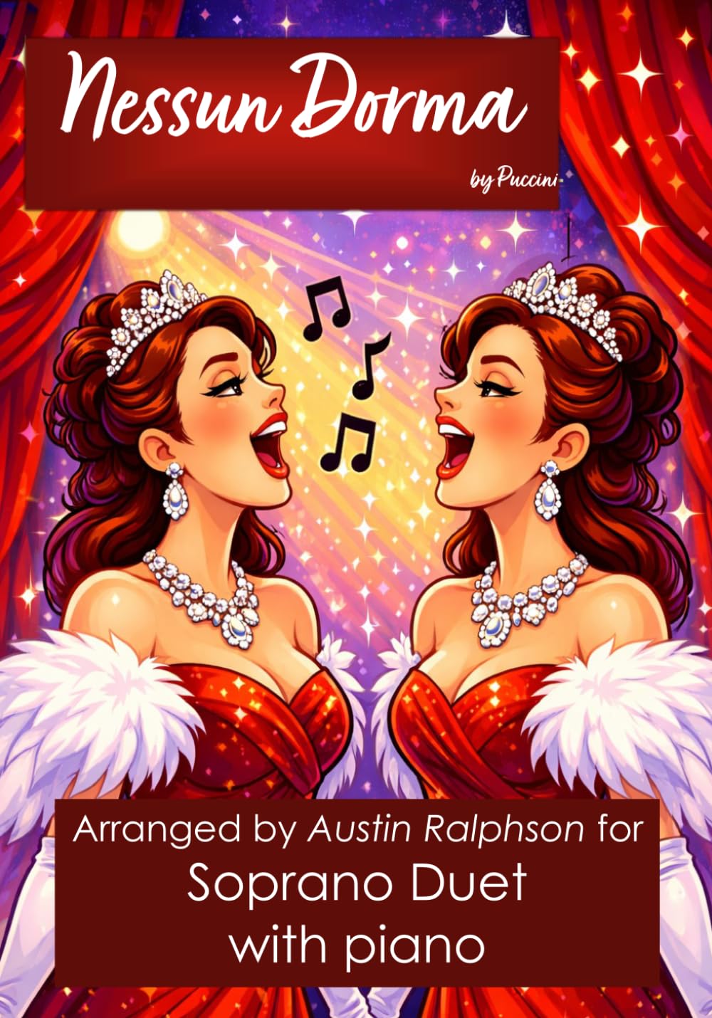 Nessun Dorma - 2 part choir or vocal Soprano duet with piano: With FREE BACKING TRACKS to sing along to (Vocal / choral music)