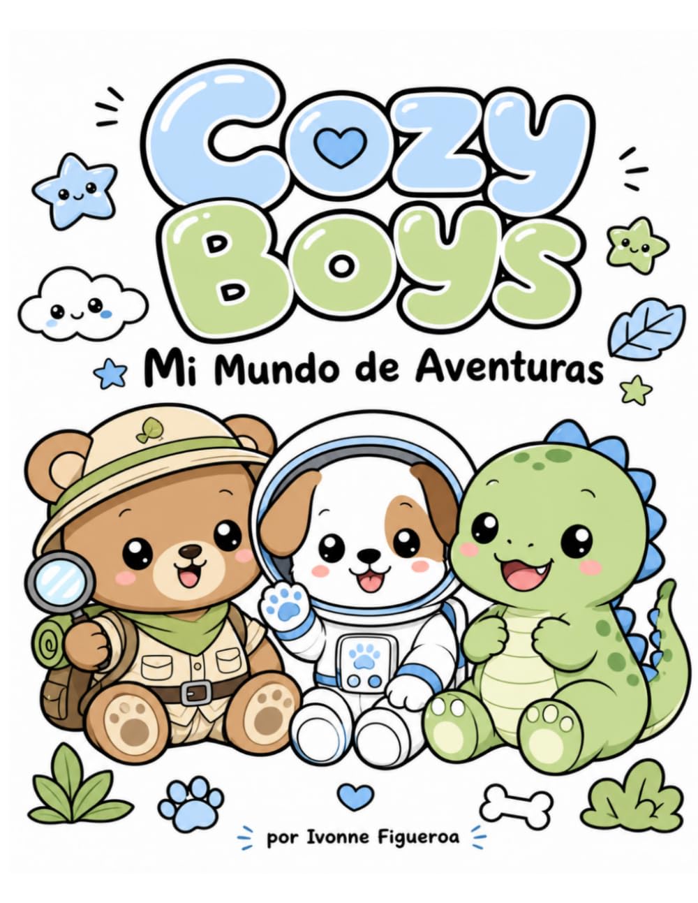 Cozy Boys: Mi Mundo de Aventuras: Libro de Colorear para Niños: 30 Páginas de Exploración, Amistad y Diversión Relajante para Pequeños Aventureros (Líneas Gruesas y Fáciles) (MundoCozy)