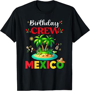 Mexico Cancun Cabo Birthday Trip Outfit T-Shirt