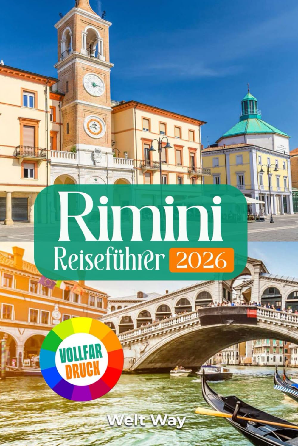 Rimini Reiseführer 2026: Strände, antike Geschichte, Fellinis Erbe, Insider-Tipps, Reiserouten und versteckte Juwelen für einen unvergesslichen Urlaub