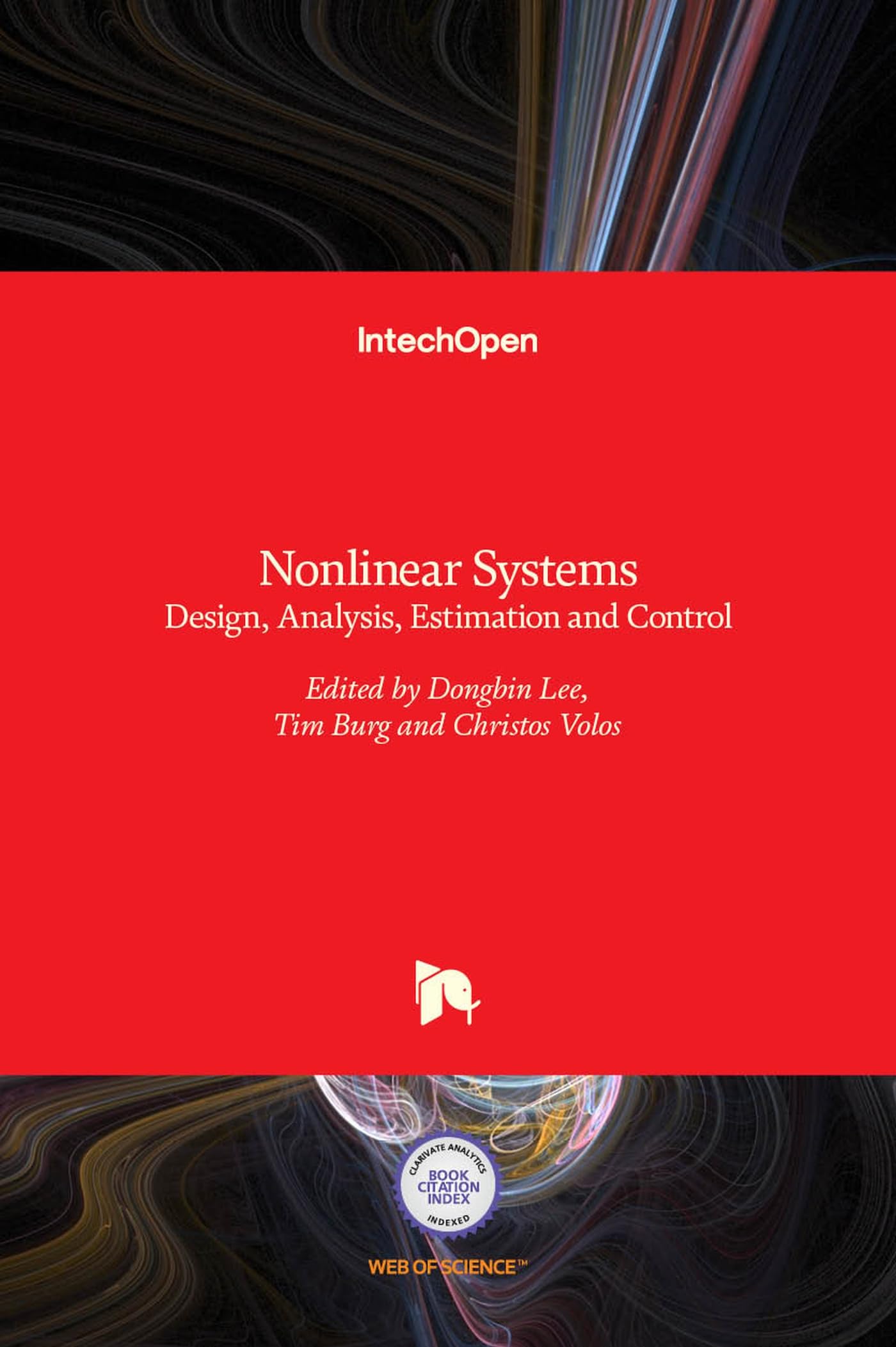Nonlinear Systems - Design, Analysis, Estimation and Control
