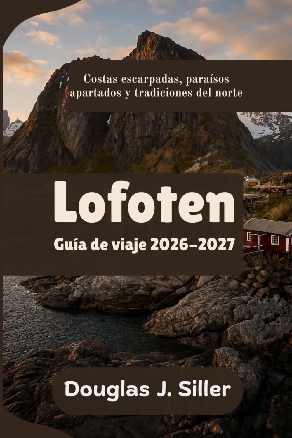Lofoten Guía de viaje 2026-2027