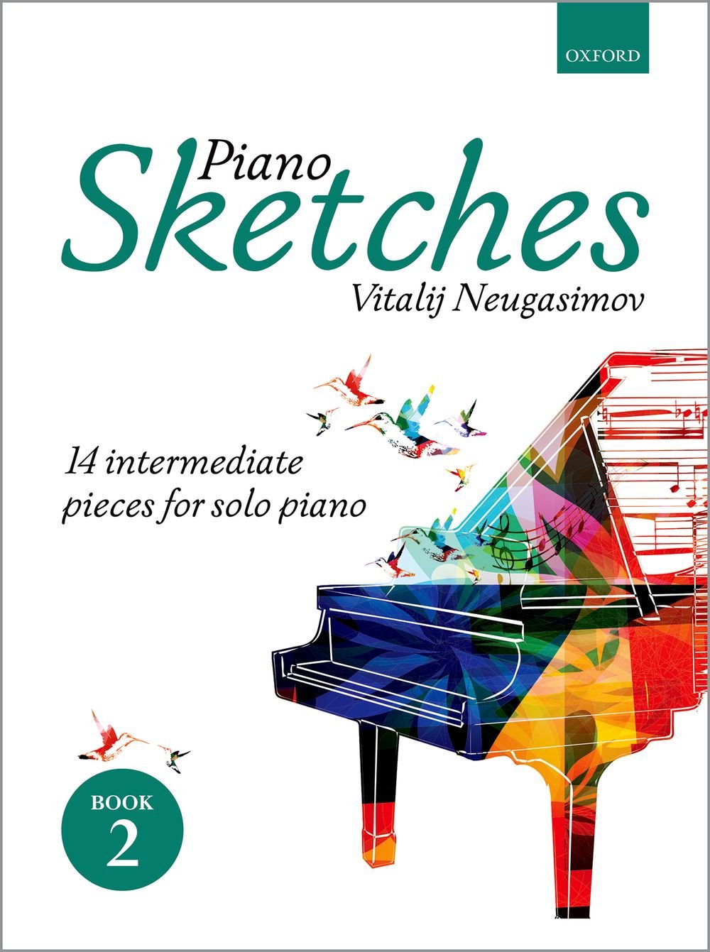 Piano Sketches Book 2: 14 intermediate pieces for solo piano