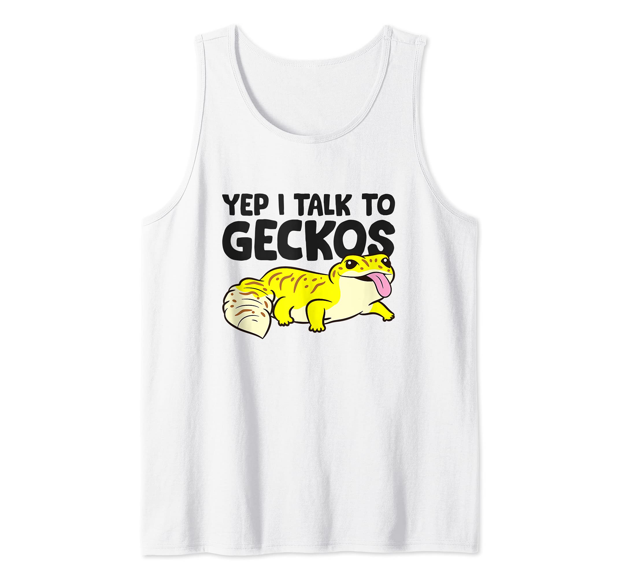 Leopard Gecko Reptile Yep I Talk To Geckos Tank Top, White