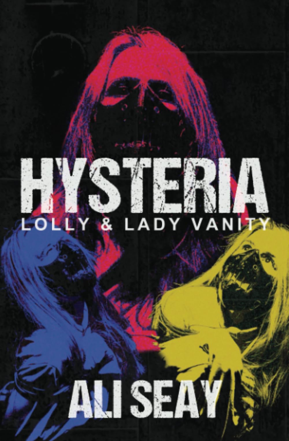 Buy Hysteria: Lolly & Lady Vanity — BookShops.in