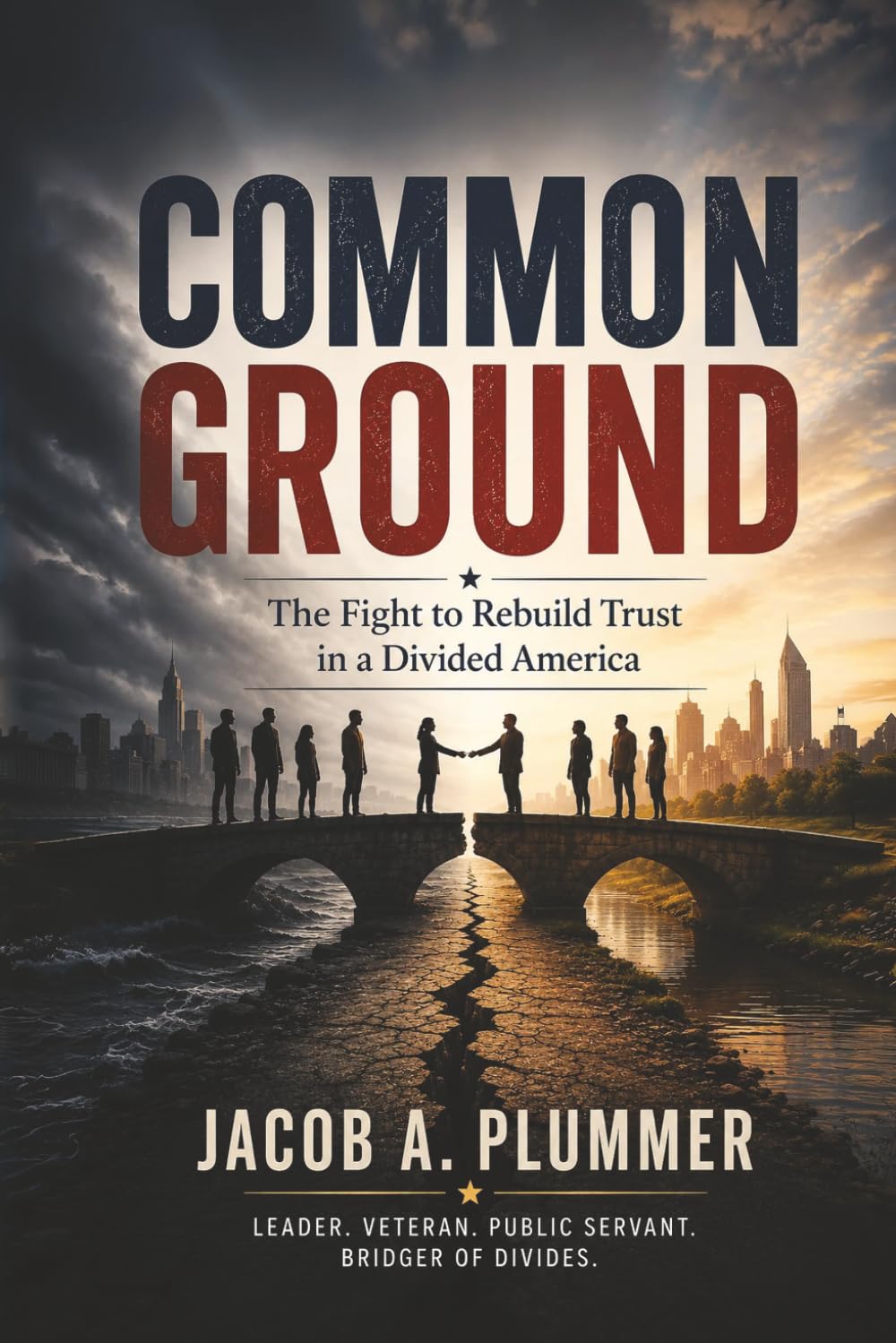 Common Ground: The Fight to Rebuild Trust in a Divided America.