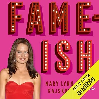 Fame-ish Audiobook by Mary Lynn Rajskub episode artwork