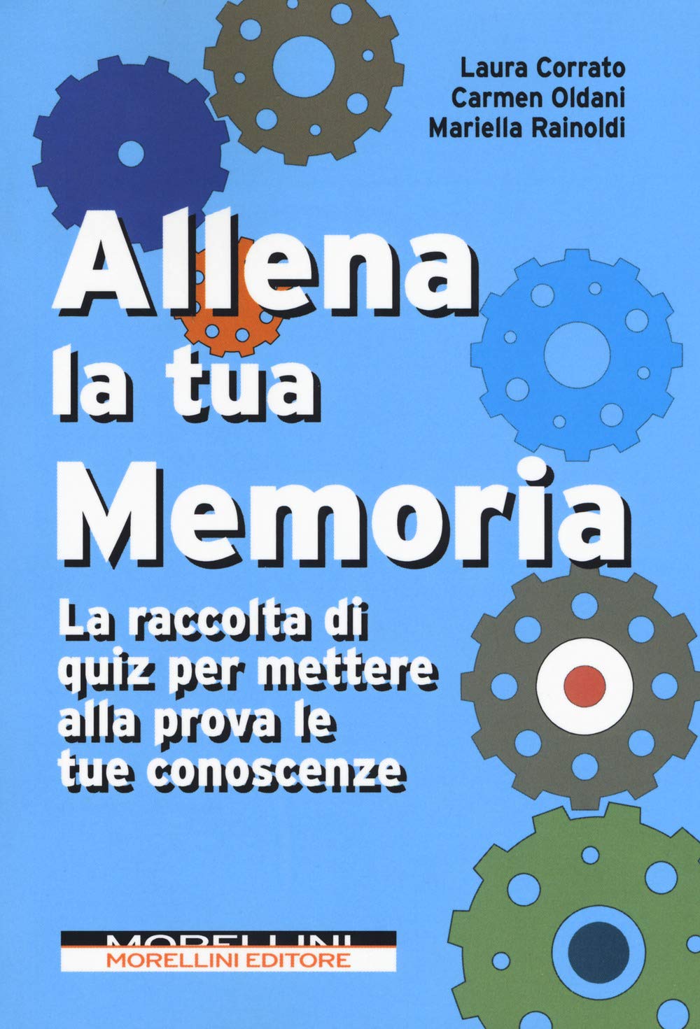 Allena La Tua Memoria. La Raccolta Di Quiz Per Mettere Alla Prova Le Tue Conoscenze - 4