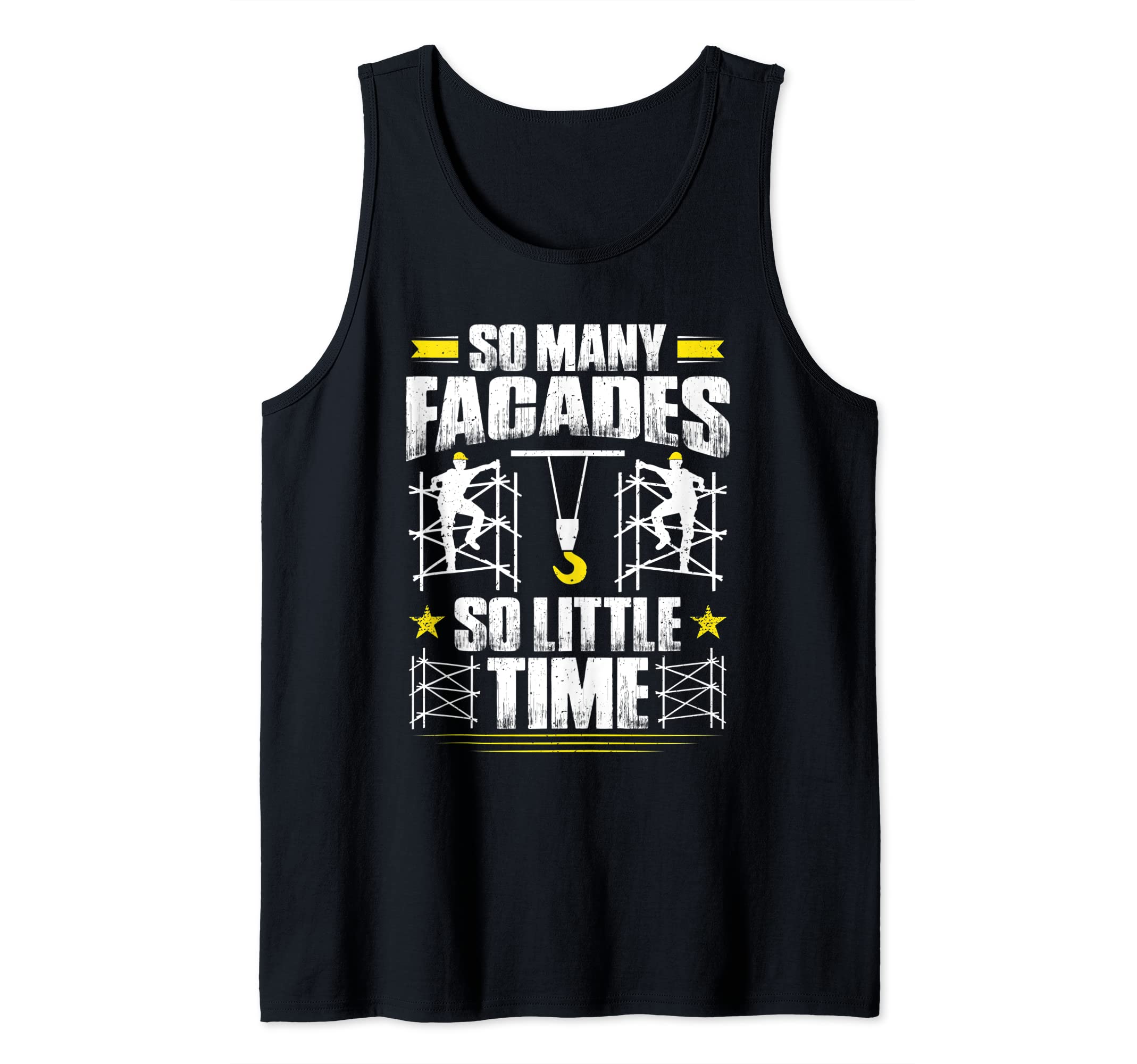 Scaffolding So Many Facades So Little Time Scaffolder Tank Top, Black