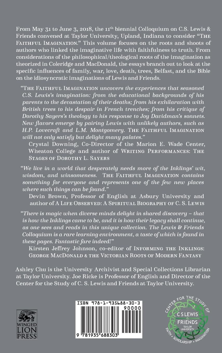 The Faithful Imagination: Papers from the 2018 Frances White Ewbank Colloquium on C.S. Lewis & Friends