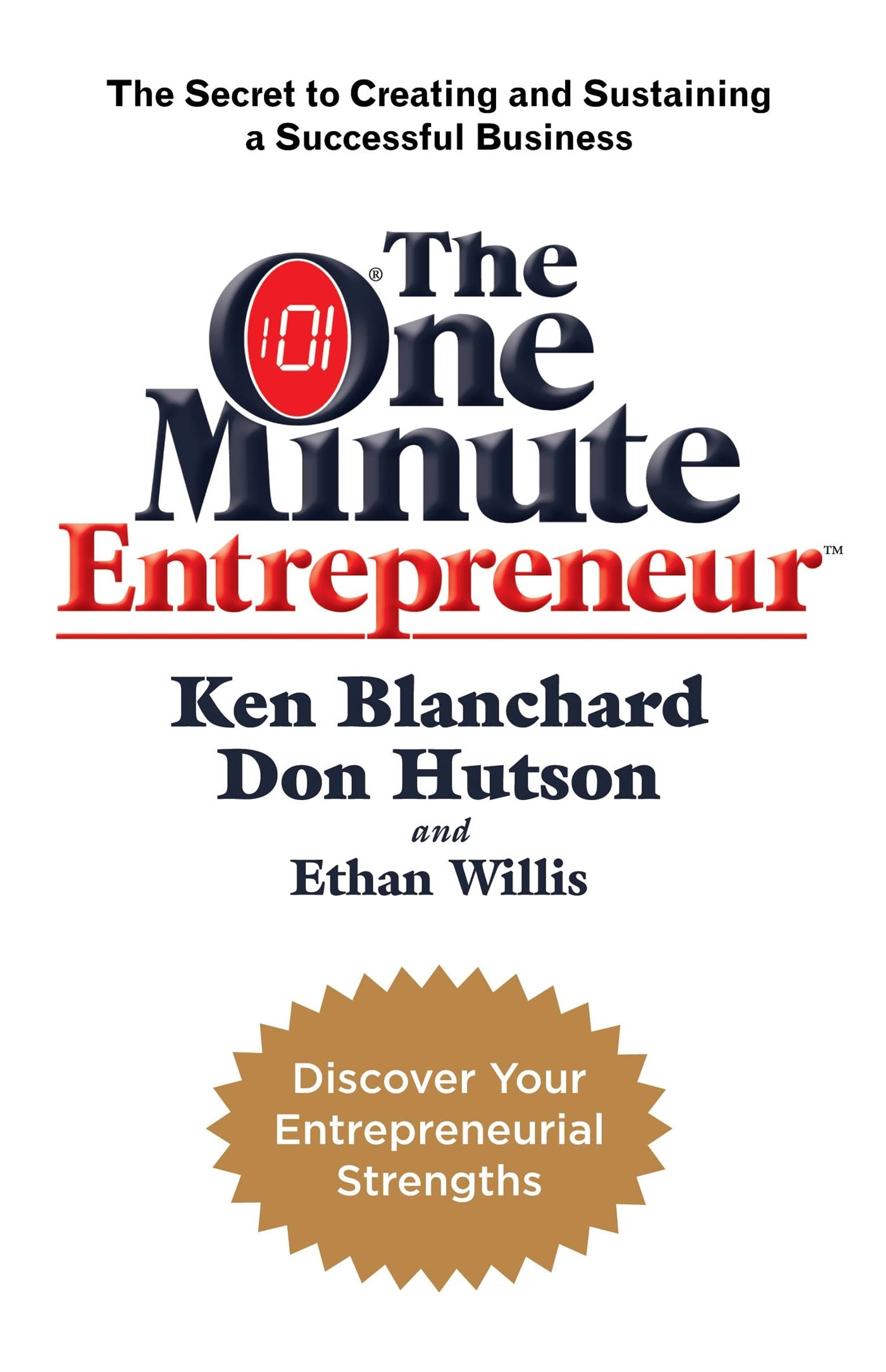 The One Minute Entrepreneur, Don Hutson, Ethan Willis, Ken Blanchard
