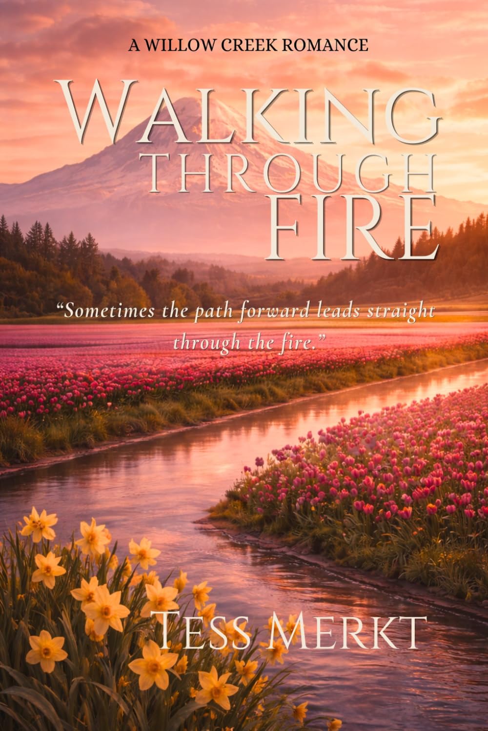Walking Through Fire