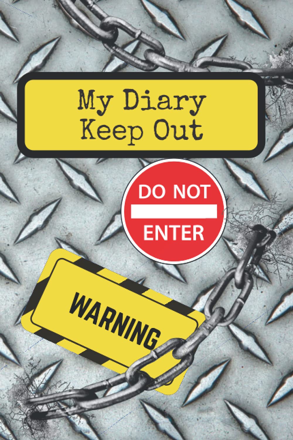 My Diary, Keep out, Do Not Enter, Warning: : Boys Diary, Blank Diary for Boys, Diary for Boys Ages 8-12