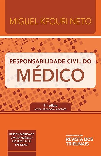 Responsabilidade Civil Do Médico - 11ª Edição (2021)