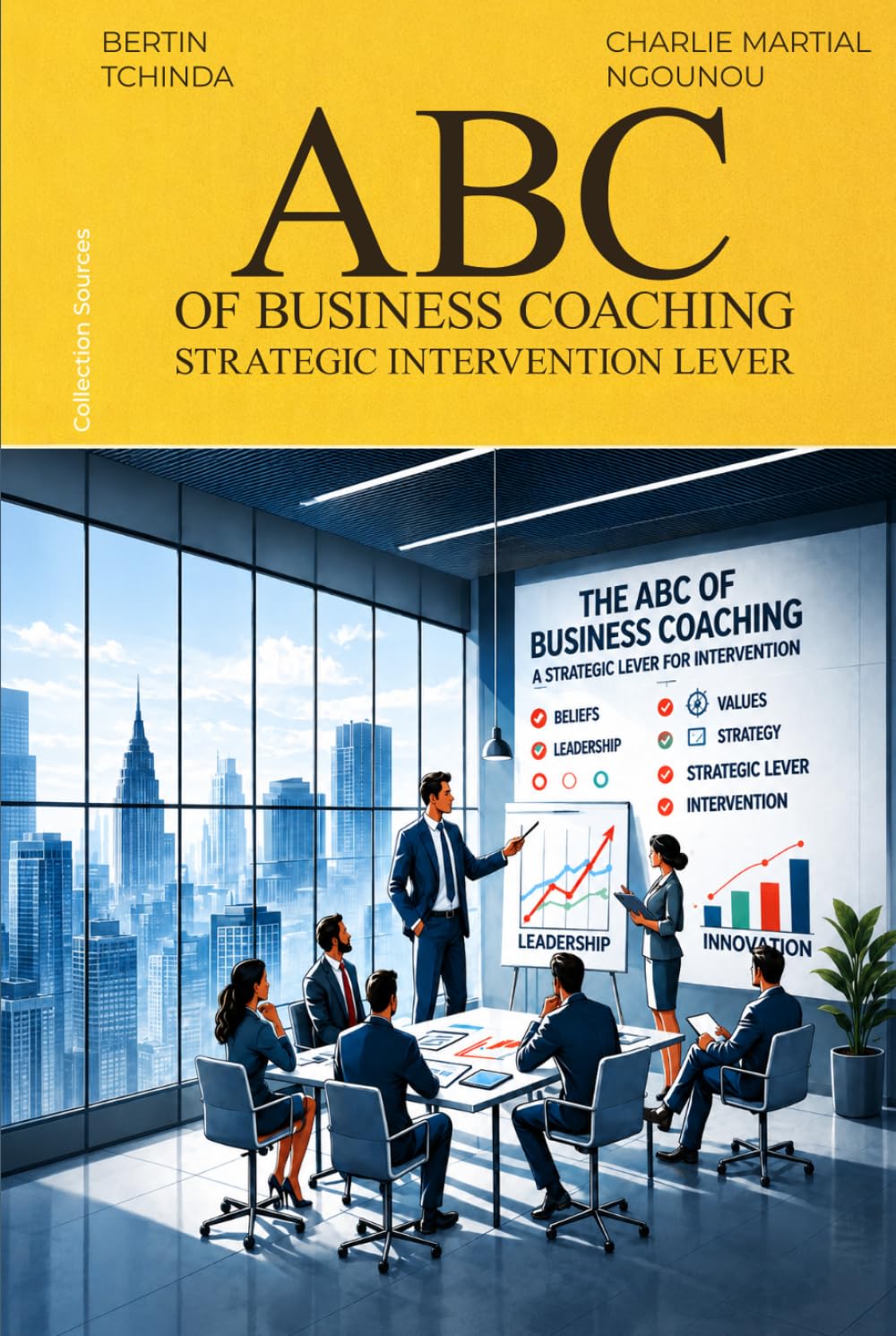 ABC OF BUSINESS COACHING: A Strategic Intervention Framework