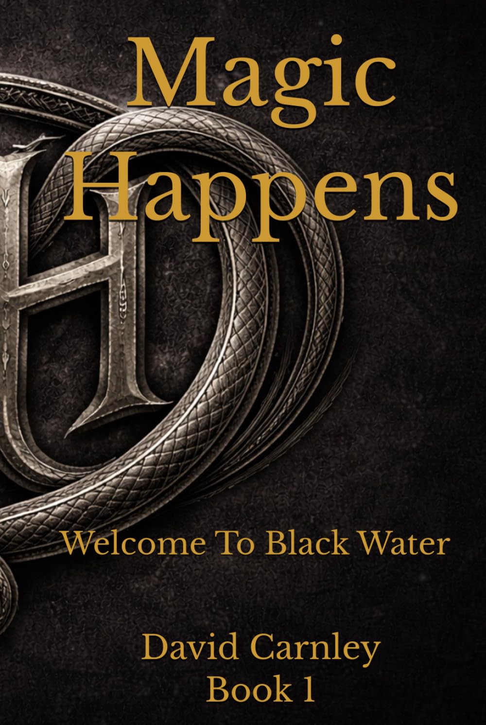 Magic Happens: Welcome To Black Water