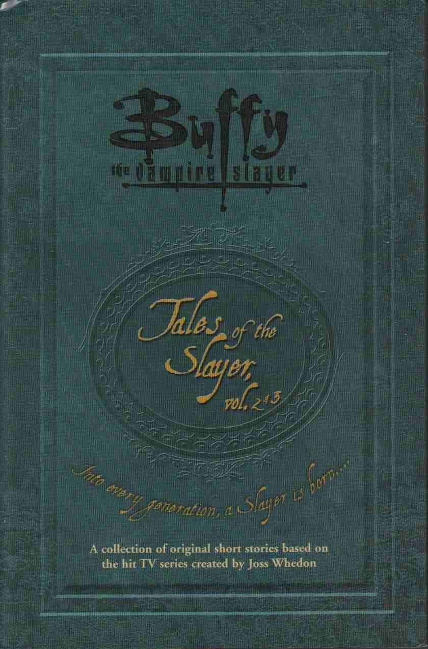 Book cover for Tales of the Slayer: Volumes 2 & 3