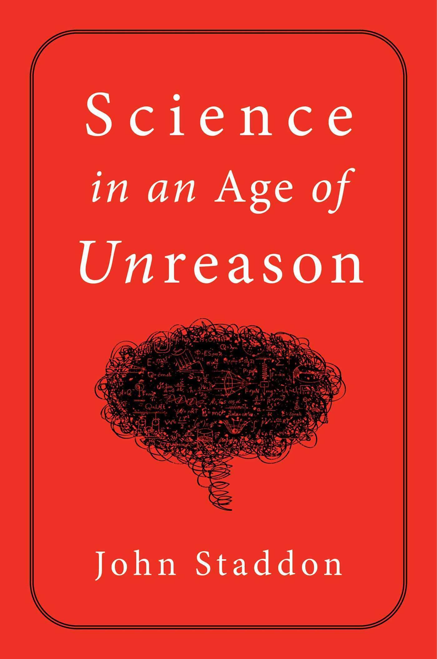 Science in an Age of Unreason.by Staddon  New 9781684512522 Fast Free Shipping**