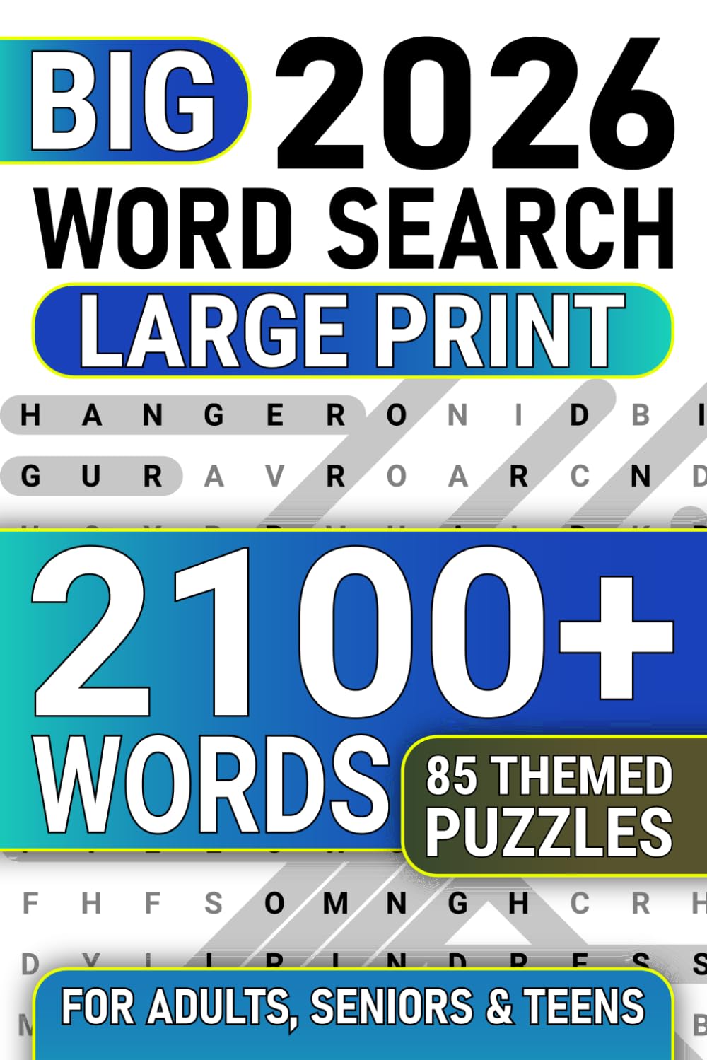 Big Book Of Word Search Puzzles For Adults: Large Print 2100+ Words, 85 Themed Wordfind Puzzles For Seniors & Adults, Anti Eye Strain, Fun Wordsearch To Keep Brain Busy