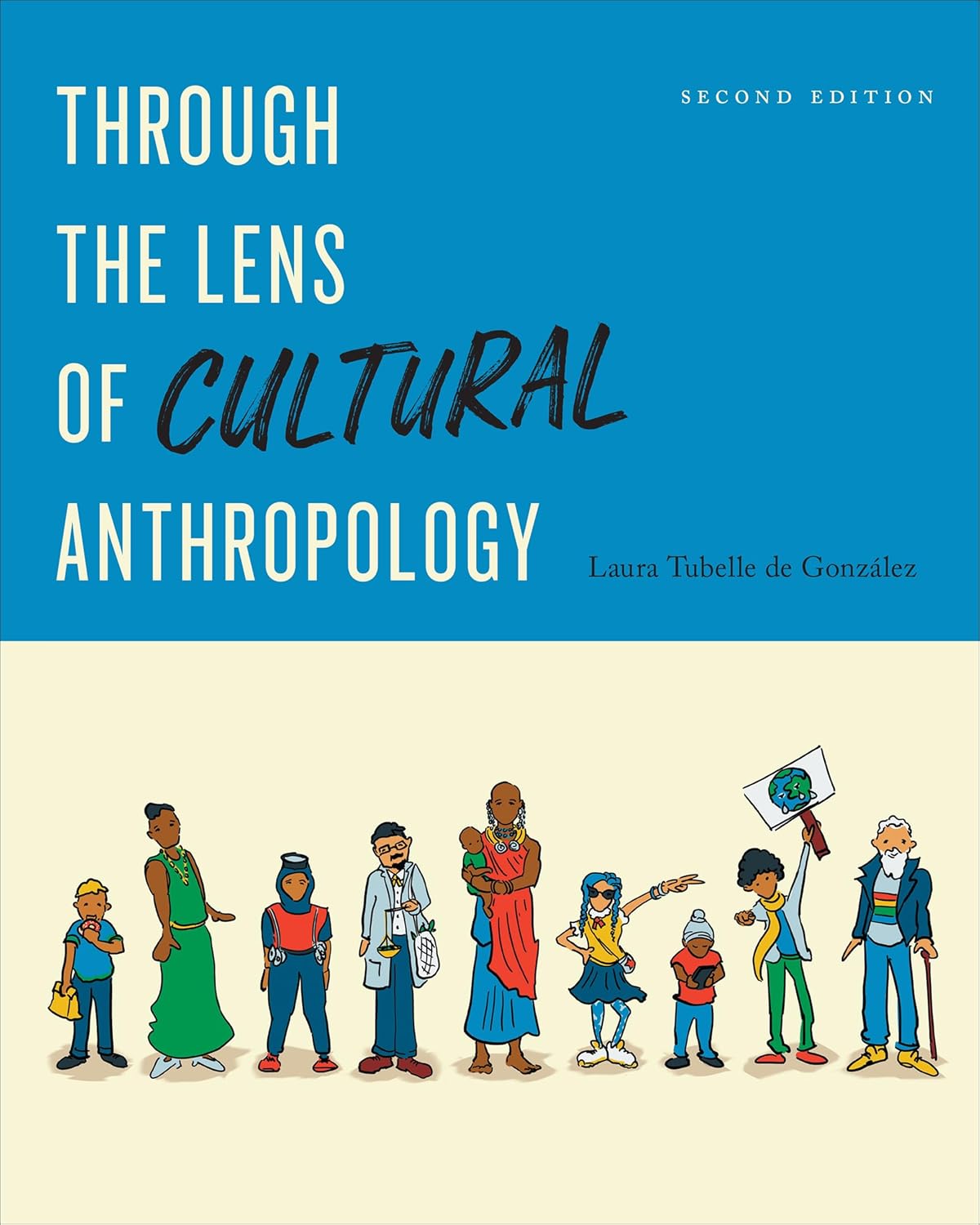 Through the Lens of Cultural Anthropology: Second Edition      Kindle Edition