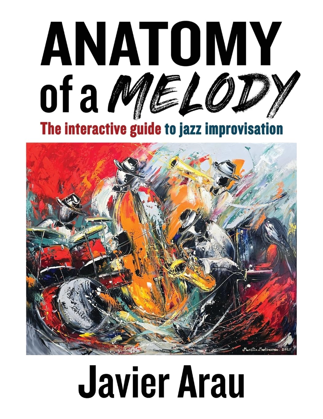 Guide improvisation jazz Anatomy of a Melody livre interactif