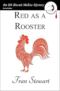 Red as a Rooster (Biscuit McKee Mysteries Book 8)