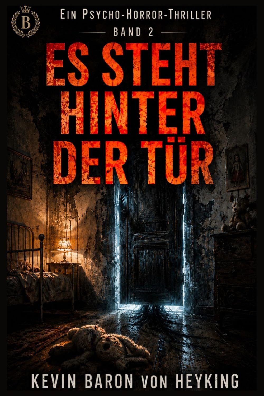 ES STEHT HINTER DER TÜR: Ein Psycho-Horror-Thriller (Es wartet im Flur)