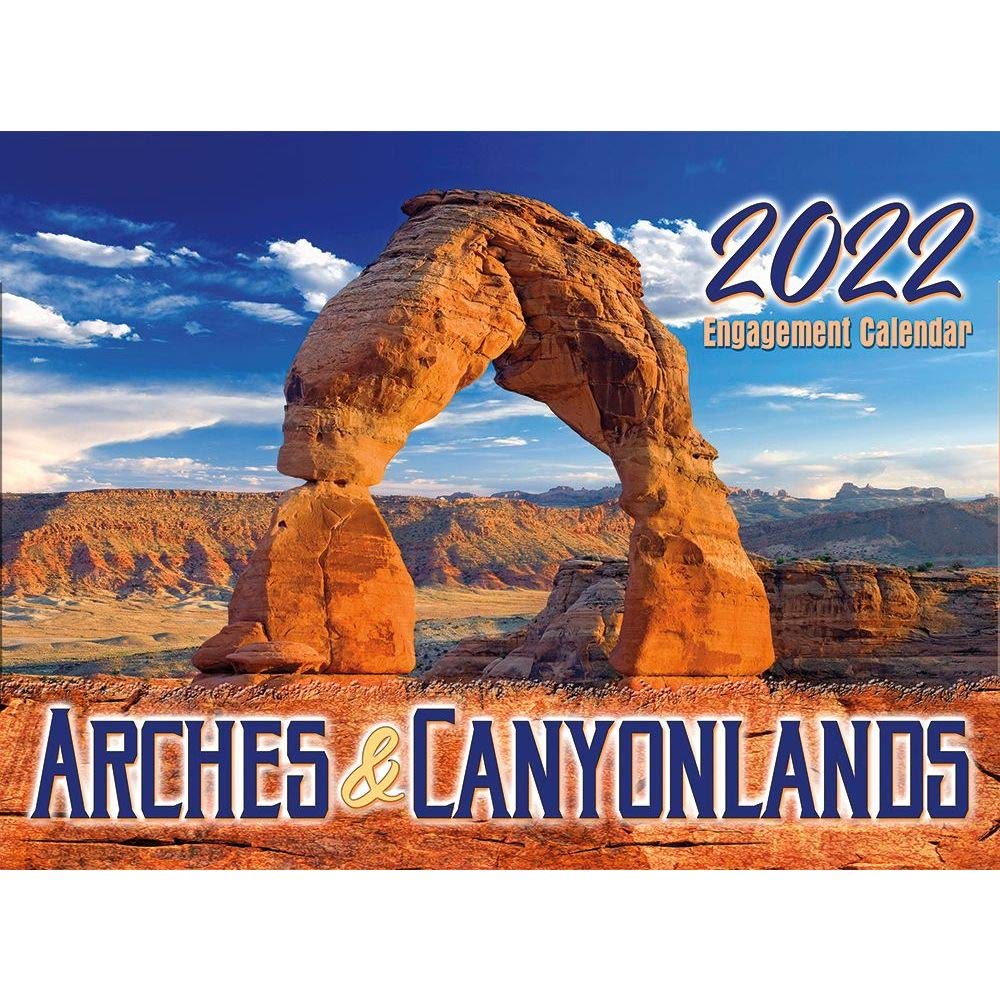 SmithSouthwestern, Arches Canyonlands National Park 2022 Wall Calendar