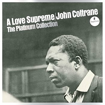 John Coltrane - A Love Supreme - The Platinum Collection - SHM-CD