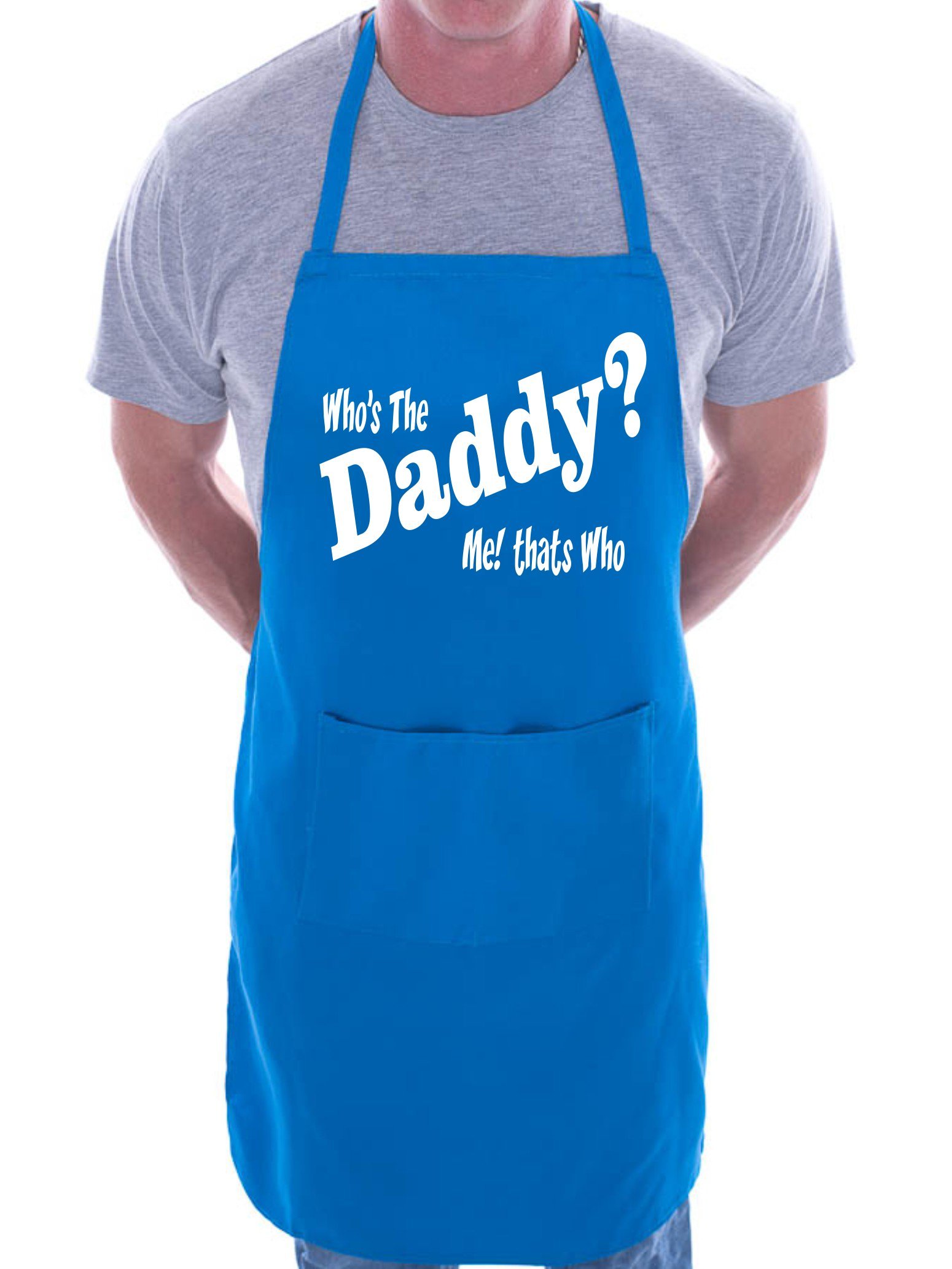 Print4u Men's Blue Who's The Daddy New Dad Baby Bbq Cooking Novelty Apron