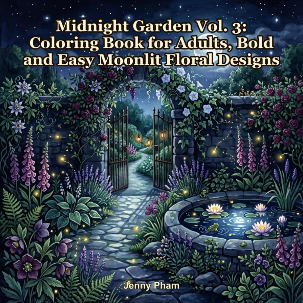 Midnight Garden Vol. 3: Coloring Book for Adults, Bold and Easy Moonlit Floral Designs