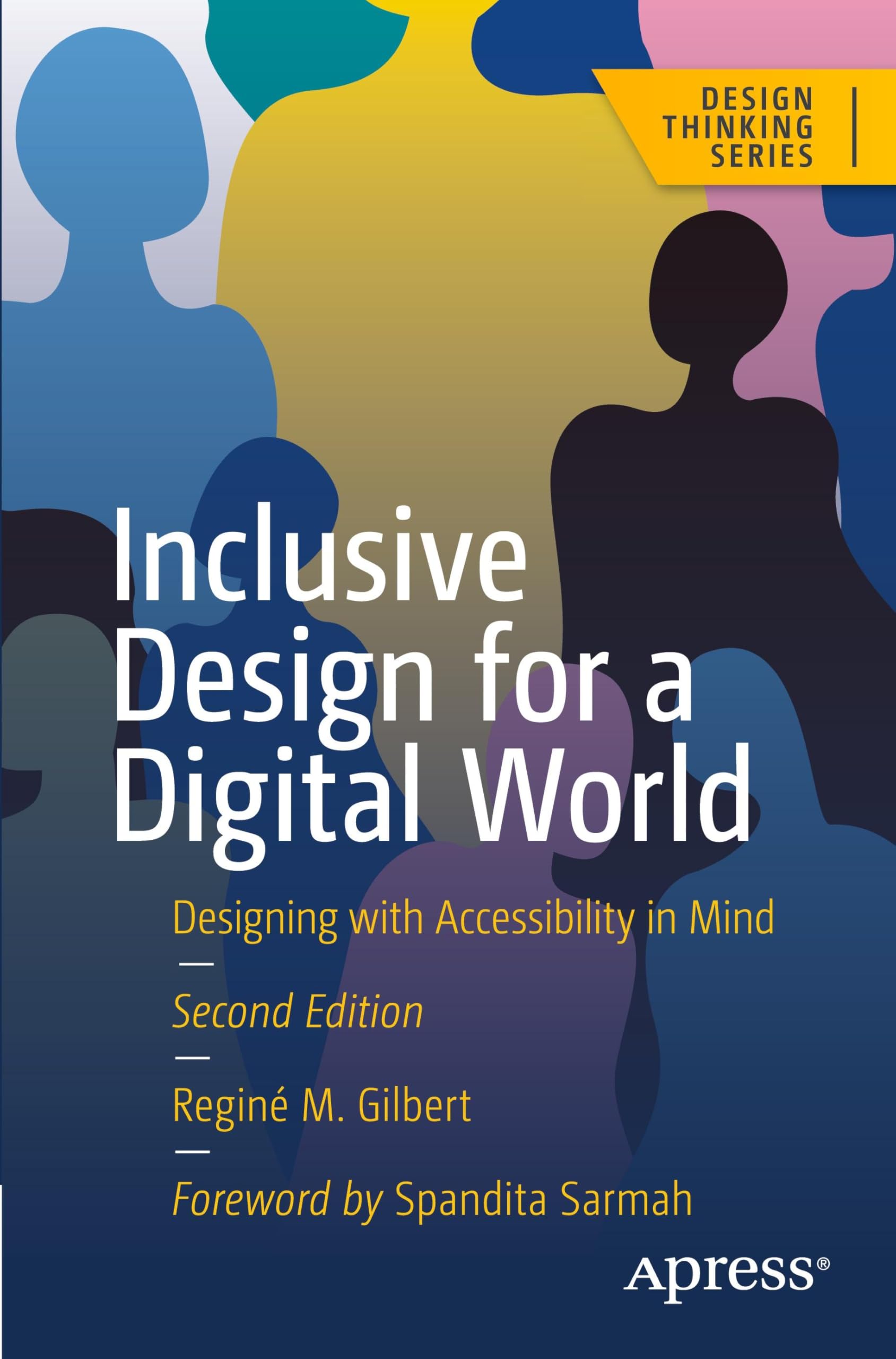 Inclusive Design for a Digital World: Designing with Accessibility in Mind (Design Thinking)