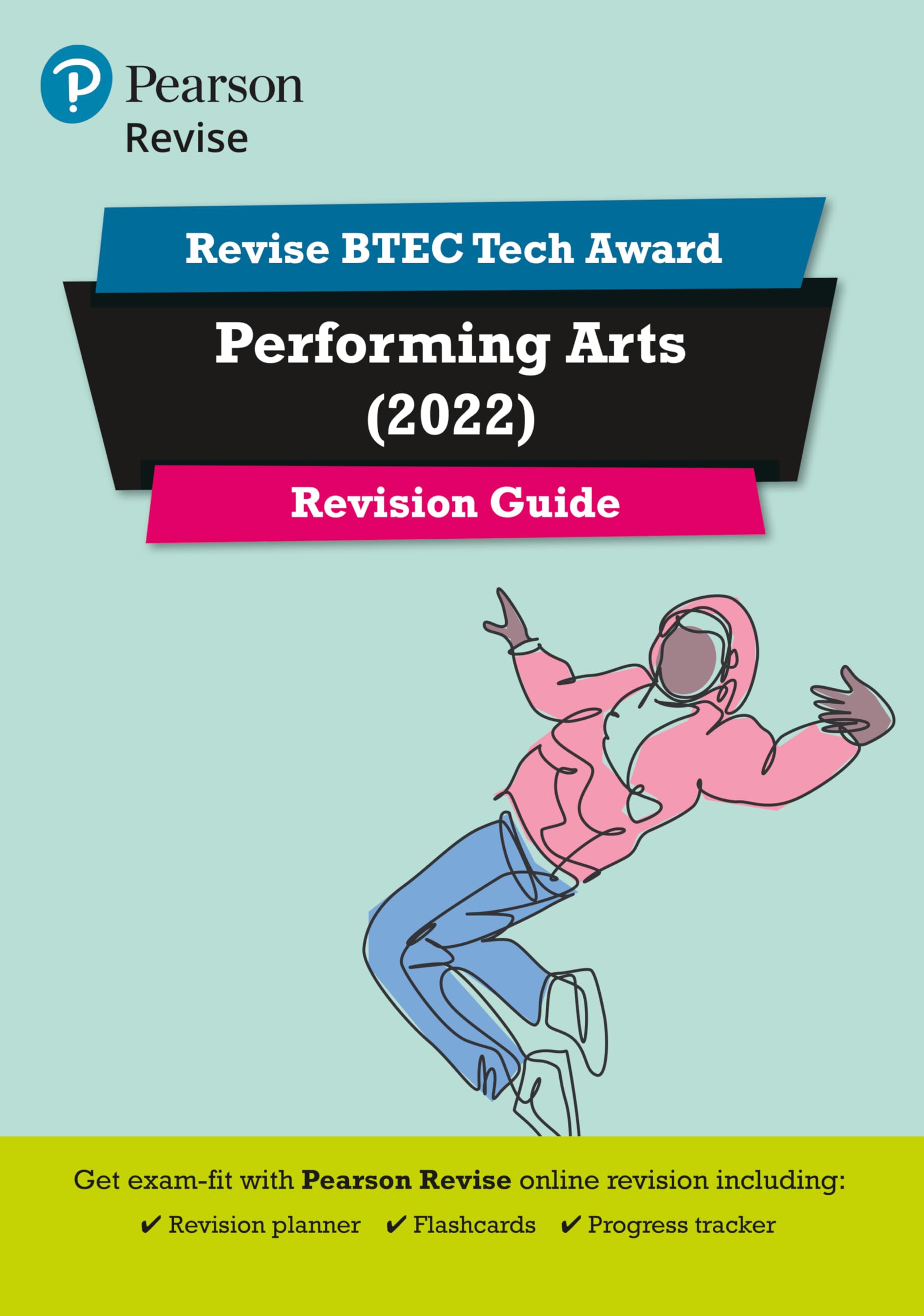 Pearson REVISE BTEC 2022 Tech Award Performing Arts Revision Guide inc online edition - for 2026, 2027 exams