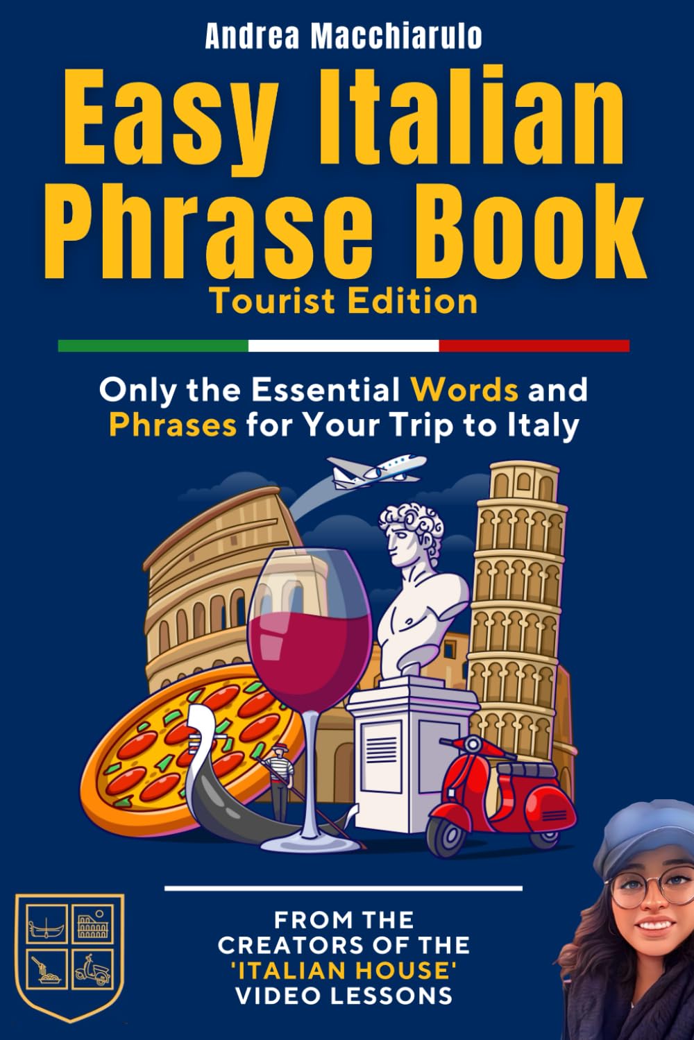Easy Italian Phrase Book Tourist Edition Only the Essential Words and