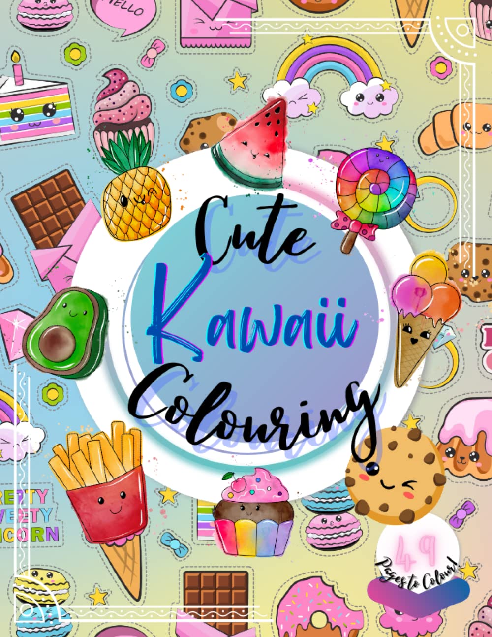 Cute Kawaii Colouring!: Beautiful, Cute, Fun Kawaii Characters ready for colouring! Fun for All Ages