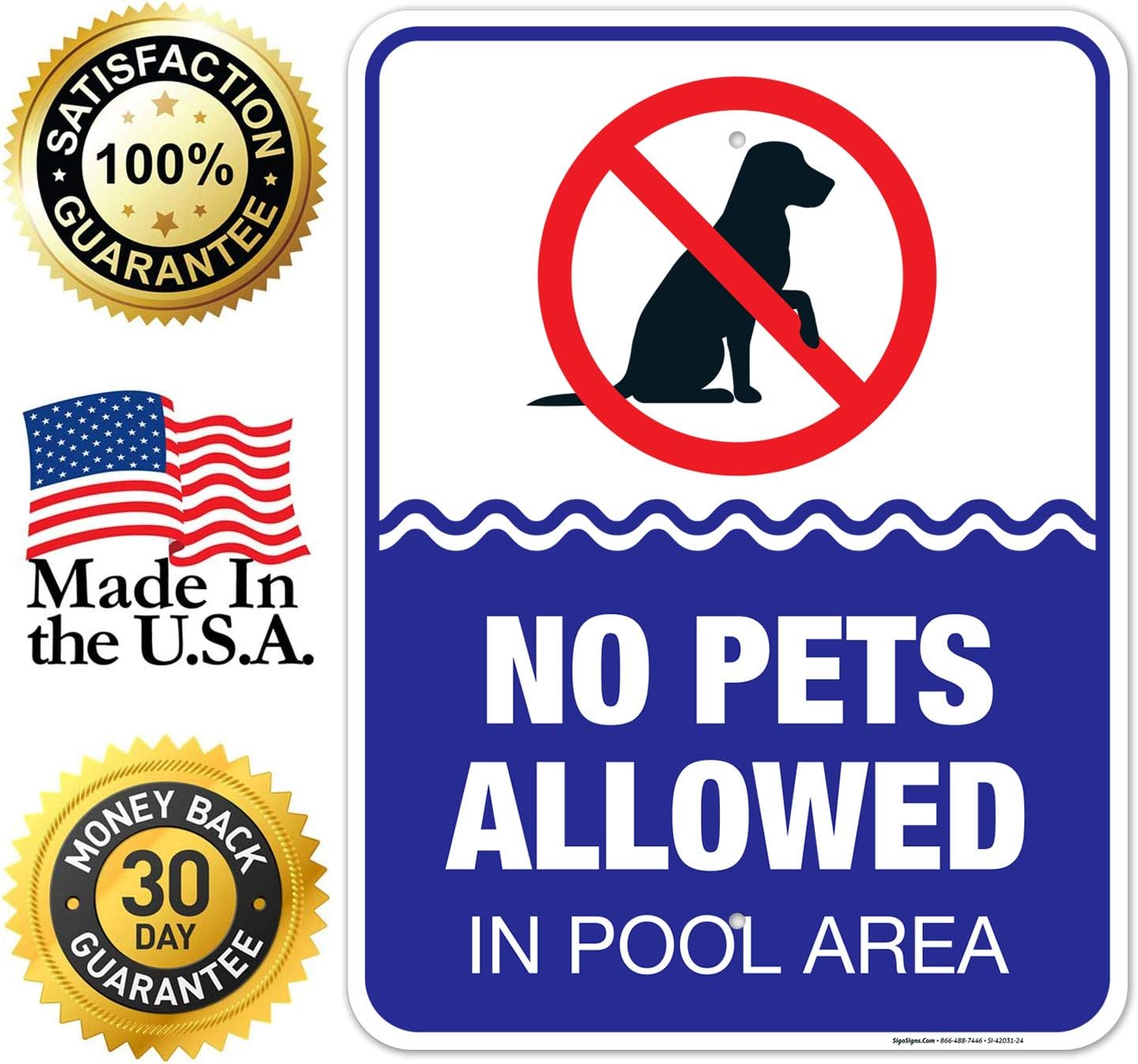 Pool Sign, No Pets Allowed in Pool Area Sign, 18x24 Inches, Rust Free .063 Aluminum, Fade Resistant, Easy Mounting, Indoor/Outdoor Use, Made in USA