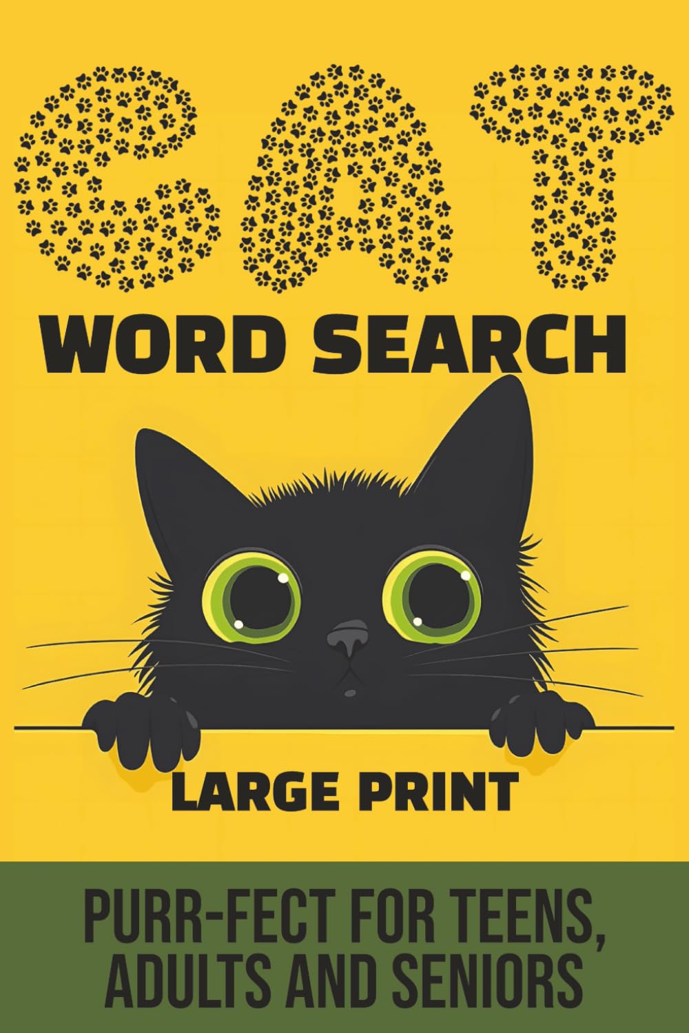 The Purr-fect Large Print Cat Word Search Puzzle Book: 46 Themed Puzzles for Cat Lovers | Brain Games for Teens, Adults & Seniors | 6x9 inches, 92 ... Celebrating Our Favorite Furry Friends)