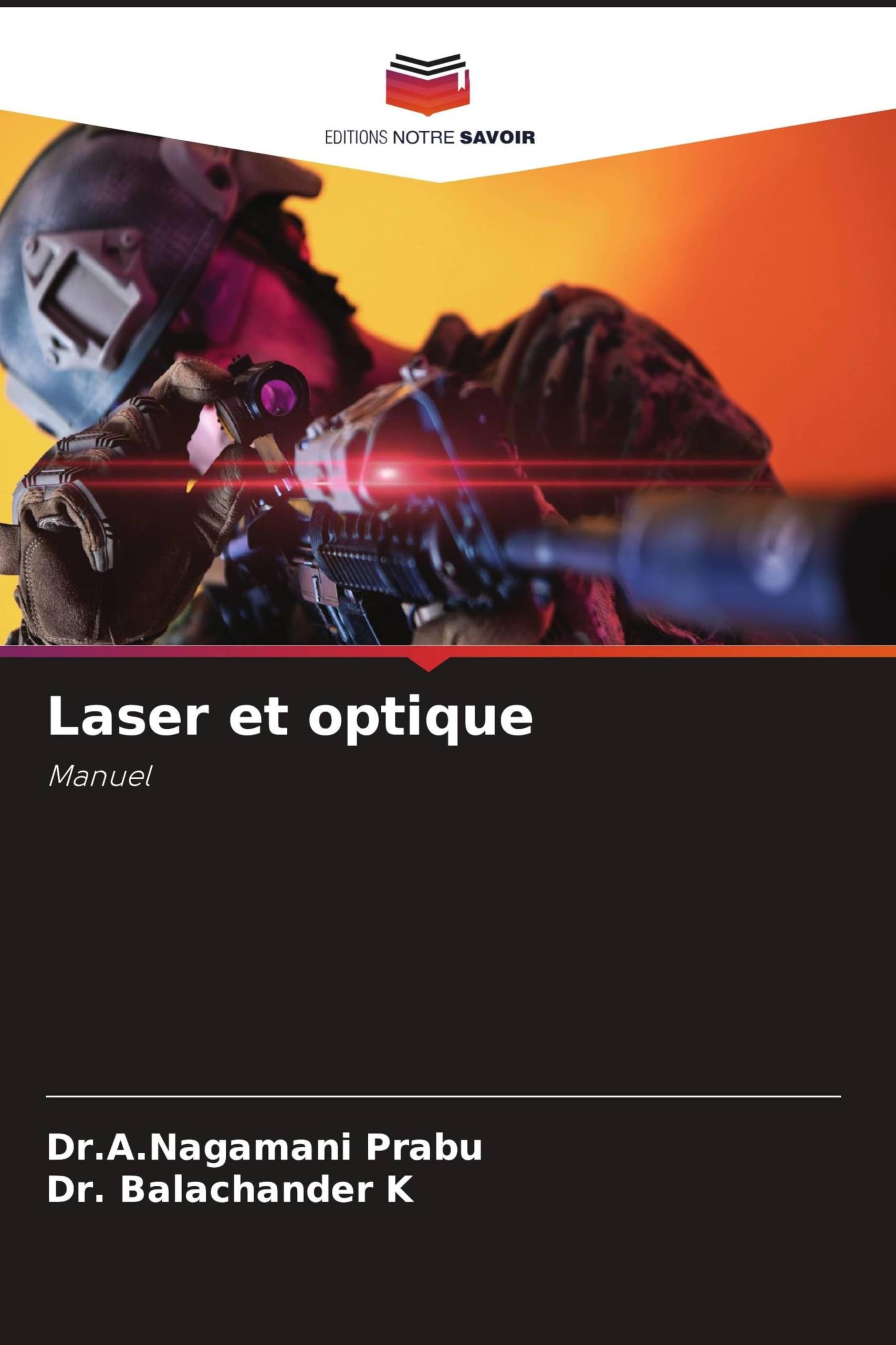 Laser et optique: Manuel