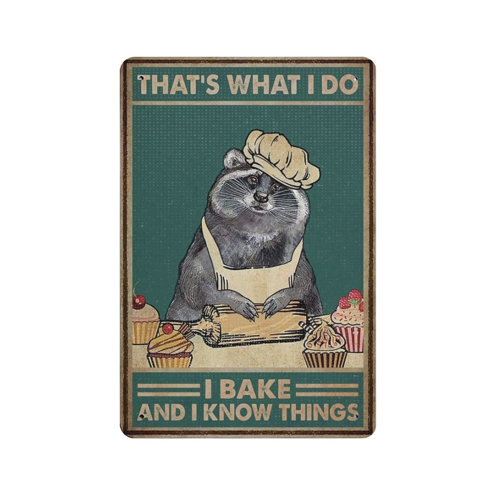 AOOEDM I Bake And I Know Things Metal Sign for Home Coffee Garage Wall Decor Vintage Poster Bar Signs for Home Bar Retro Metal Tin Sign