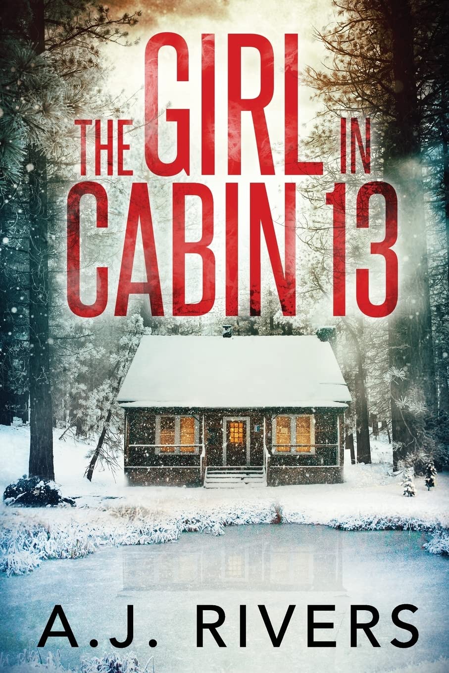 The Girl in Cabin 13 (Emma Griffin® FBI Mystery)